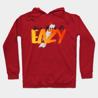 AULT Design - Yuh Need Fi Eazy Hoodie